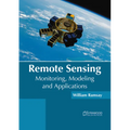 Remote Sensing: Monitoring, Modeling and Applications