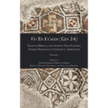 Ve-'Ed Ya'aleh (Gen 2: 6), volume 1: Essays in Biblical and Ancient Near Eastern Studies Presented to Edward L. Greenstein