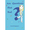 Are Questions that Bad?
