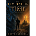 The Temptation of Time