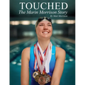 Touched: The Marin Morrison Story