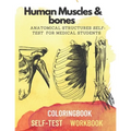 Human muscles & bones: Anatomical structures self-test for medical students