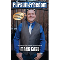 The Pursuit Of Freedom: An Inspiring, Two-Volume Memoir Series