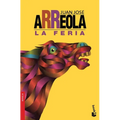 La Feria (Novela) / The Fair (a Novel)