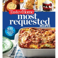 Taste of Home Most Requested Recipes: 633 Top-Rated Recipes with Easy Step-By-Step Instructions