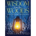 Wisdom from the Woods: A Year of Gentle Guidance from Mother Nature