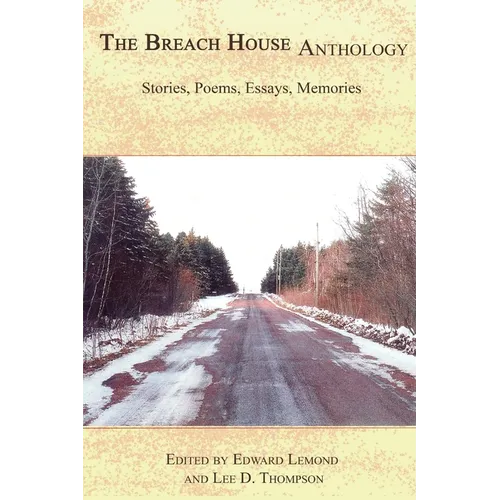 Breach House Anthology