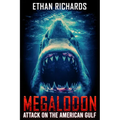 Megalodon: The Attack On The American Gulf