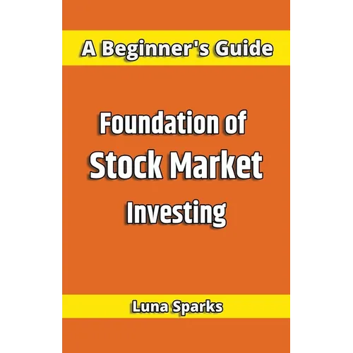 Foundation of Stock Market Investing