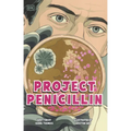 Bacteria Busters: The Race to Develop a Life-Saving Antibiotic