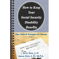 How to Keep Your Social Security Disability Benefits: Tips, Tools & Strategies for Success