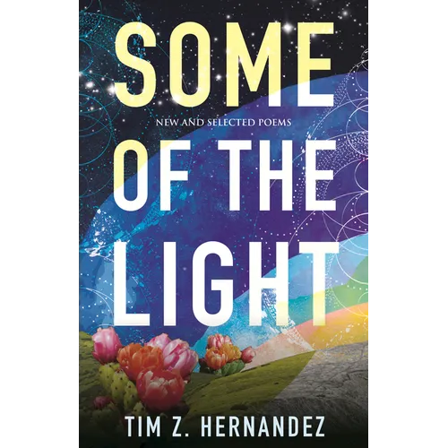 Some of the Light: New and Selected Poems