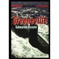 The USS Greenvillesubmarine Disaster