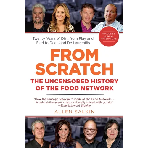 From Scratch: The Uncensored History of the Food Network