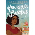 How to Win a Breakup
