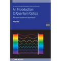 An Introduction to Quantum Optics (Second Edition): An open systems approach