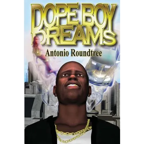 Dope Boy Dreams