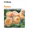 Grow Roses: Essential Know-How and Expert Advice for Gardening Success