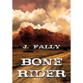 Bone Rider (Deutsch) (Translation)