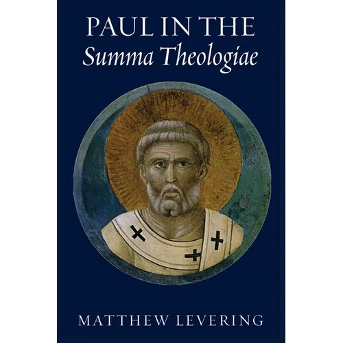 Paul in the Summa Theologiae
