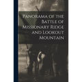 Panorama of the Battle of Missionary Ridge and Lookout Mountain