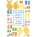 Talking about Death: A Pastoral Guide