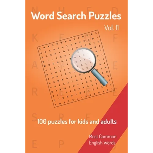 Word Search Puzzles - 100 puzzles for kids and adults: Most Common English Words - Easy to carry - 6x9in - 115 pages - 100 Puzzles and solutions