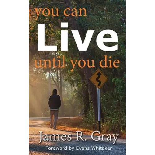 You Can Live Until You Die