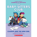 Claudia and the New Girl: A Graphic Novel (the Baby-Sitters Club #9)