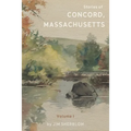 Stories of Concord, Massachusetts: Volume 1