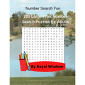 Number Search Fun: 200 Large Print Number Search Puzzles for Adults