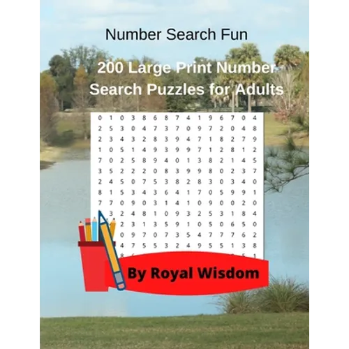 Number Search Fun: 200 Large Print Number Search Puzzles for Adults