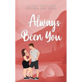 Always Been You