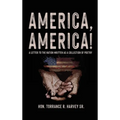 "America, America!": A Letter to the Nation Written as a Collection of Poetry