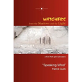Watchers from The Shadows and The Light: a Red Path spirit adventure