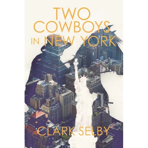 Two Cowboys in New York