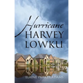 Hurricane Harvey Lowku