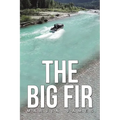 The Big Fir