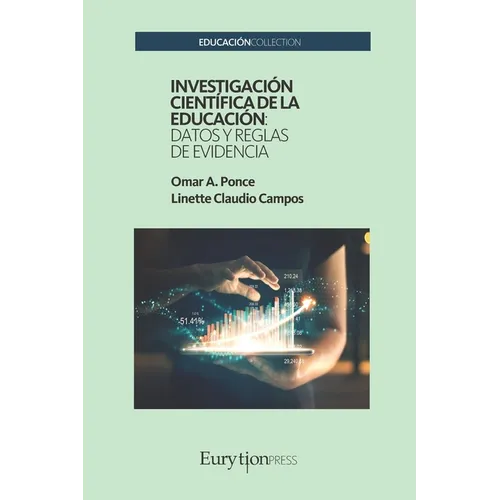 Investigación Científica de la Educación: Datos y Reglas de Evidencia