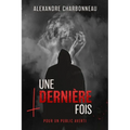 Une dernière fois