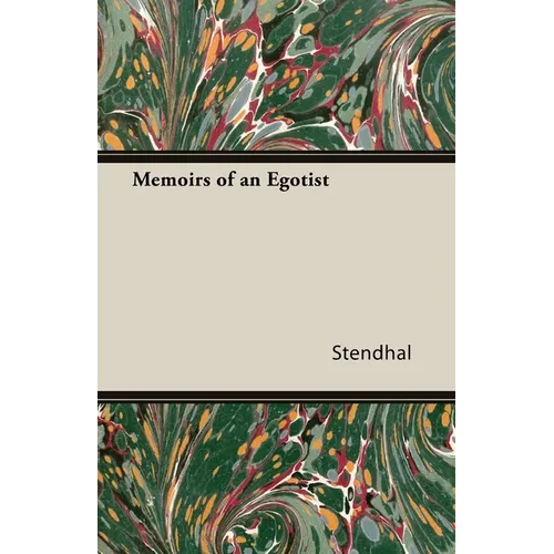 Memoirs of an Egotist