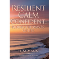 Resilient Calm Confident: Riding the Waves of Life