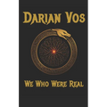 We Who Were Real