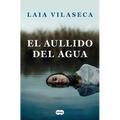 El Aullido del Agua / The Howl of the Water