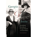 Georgia and Anita: The Lifelong Friendship of Georgia O'Keeffe and Anita Pollitzer