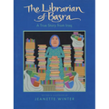 The Librarian of Basra: A True Story from Iraq