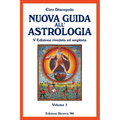 Nuova Guida all'Astrologia: V Edizione riveduta ed ampliata