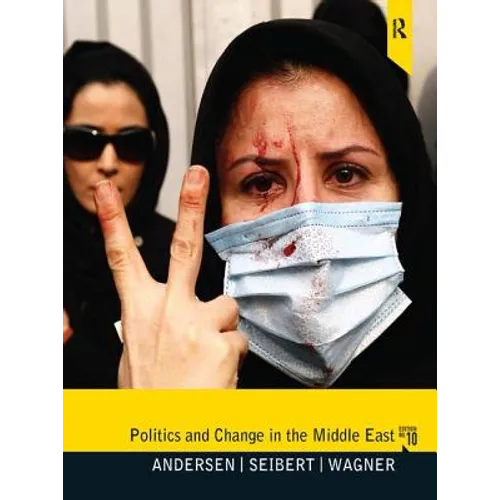 Politics and Change in the Middle East: 10e