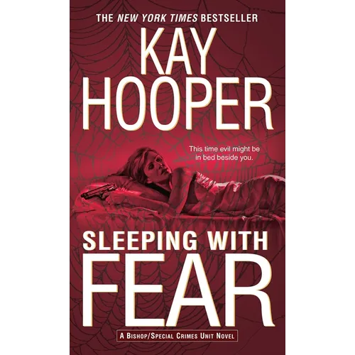 Sleeping with Fear: A Bishop/Special Crimes Unit Novel