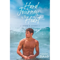 Hard Journey of the Heart: Jesse's Story